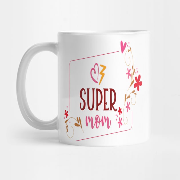 SUPER MOM MOTHERS DAY 2022 BEST GIFT FOR MAMA by D_creations